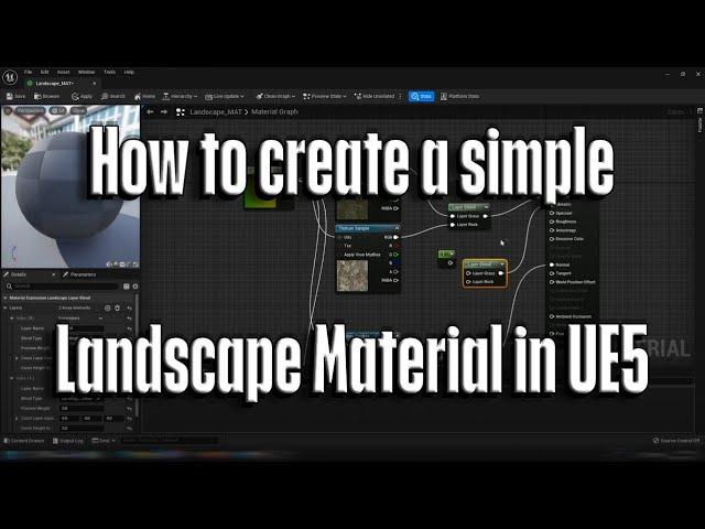 How to make a simple landscape material in UE5 [Unreal Engine 5 Landscape Material Tutorial]