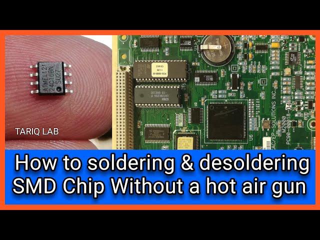 How To Solder SMD Chip Without A Hot Air Gun | Chip Desoldering