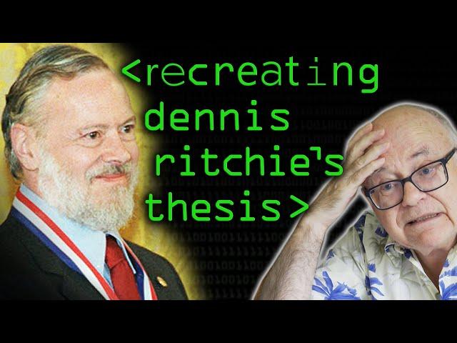 Recreating Dennis Ritchie's PhD Thesis - Computerphile