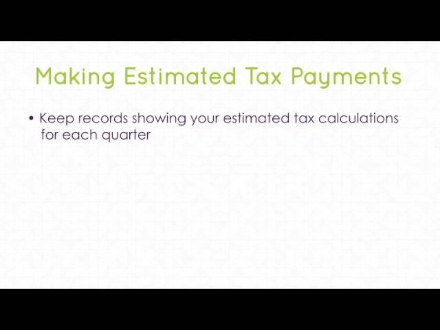 Estimated Tax Payments: How & When To Calculate & Pay