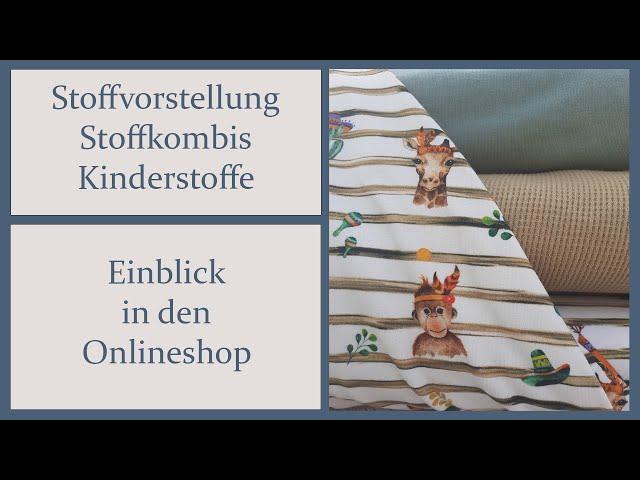 Stoffvorstellung - Farbkombinationen - Einblick Kinderkollektion - Annas Nähschule SHOP