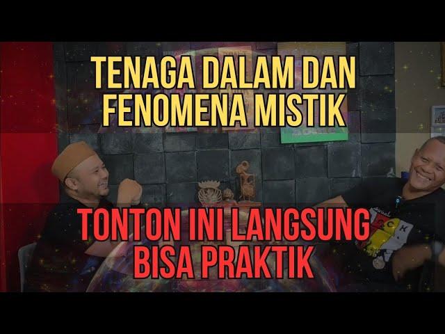 Tenaga Dalam dan Fenomena Mistik Part 1 | Melampaui Tenaga Dalam #ilmuhikmah #tenagametafisik