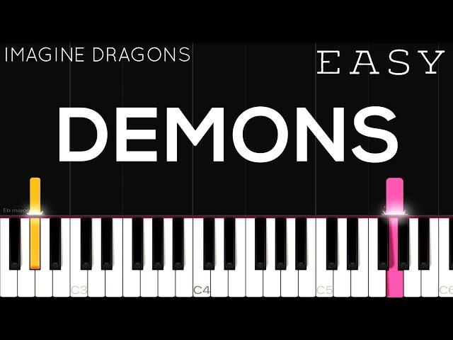 Imagine Dragons - Demons | EASY Piano Tutorial