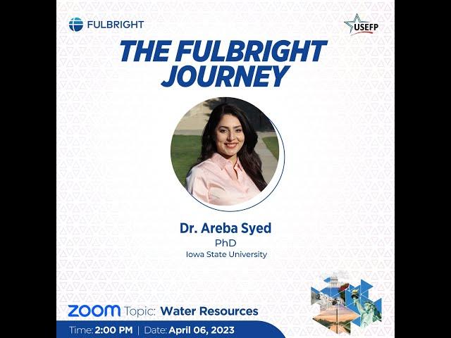 Dr. Areba Syed - The Fulbright Journey