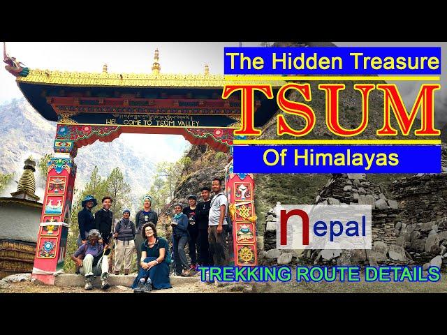 Tsum Valley Trek - The Sacred valley in Northen Himalayas of Nepal