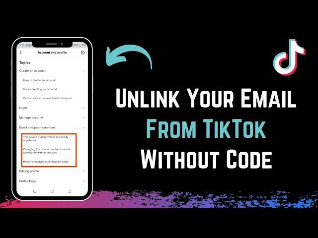 How to Unlink Email from TikTok Without Code !