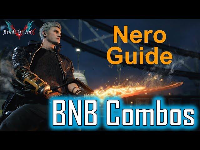 DMC5 Nero Guide - Bread & Butter Combos