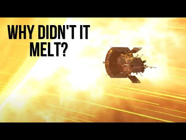 NASA Probe Touches the Sun! Why Is It Not Melted