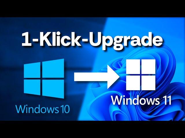 1-Klick-Upgrade: Windows 10 auf 11 Upgrade für inkompatible Geräte