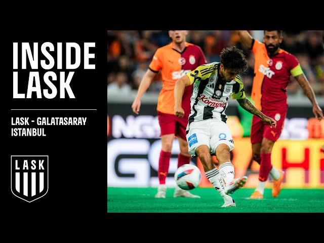 Inside | LASK - Galatasaray Istanbul