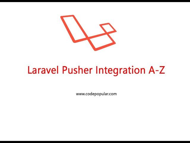 Laravel Pusher real time notification integration