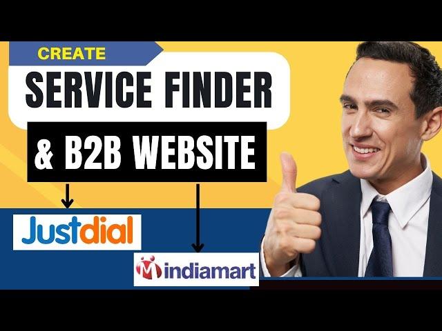 How To Make a Service Finder &  B2B Website like JustDial, UrbanClap & IndiaMart With WordPress