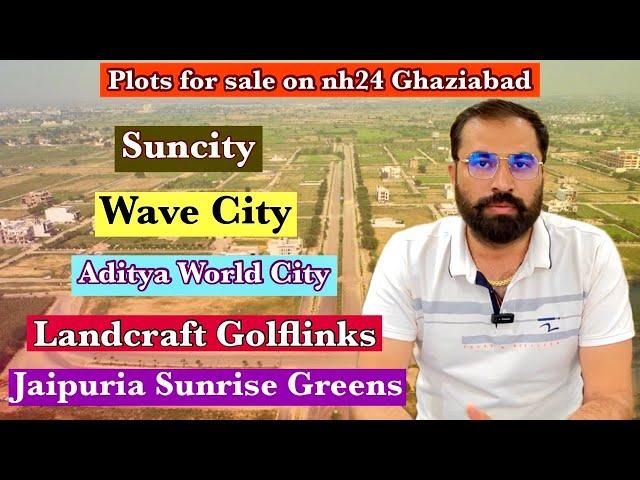 Complete information about Plots in Wave City, Aditya World City, Landcraft, Jaipuria, Suncity