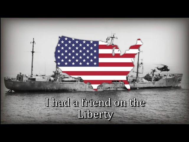 The ballad of USS liberty - American song about USS liberty