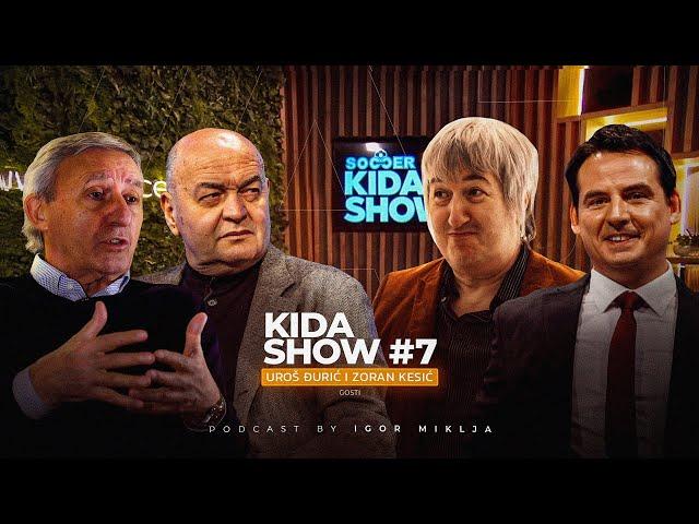 KIDA SHOW #007 - Zoran Kesić i Uroš Đurić