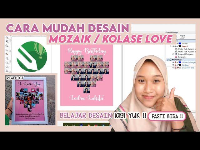 CARA MUDAH DESAIN MOZAIK / KOLASE FOTO BENTUK LOVE || Indra Lukita