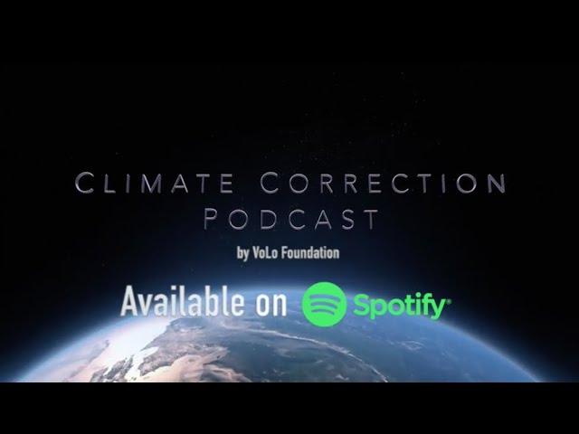 Climate Correction the Podcast - By VoLo Foundation