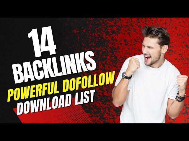 Dofollow Backlink List 2022 | 14 Powerful Backlinks List