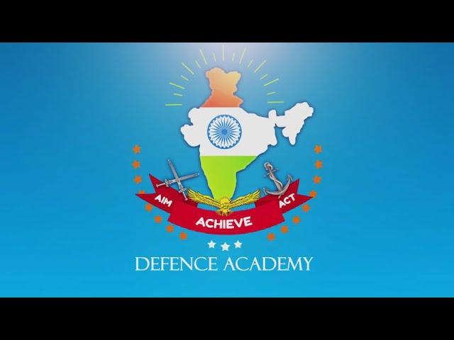 Defence Academy Intro