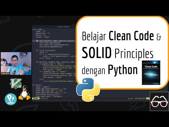 Live: Belajar Clean Code & SOLID Principle dengan Bahasa Pemrograman Python