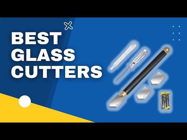 TOP 3 Best Glass Cutters in 2023