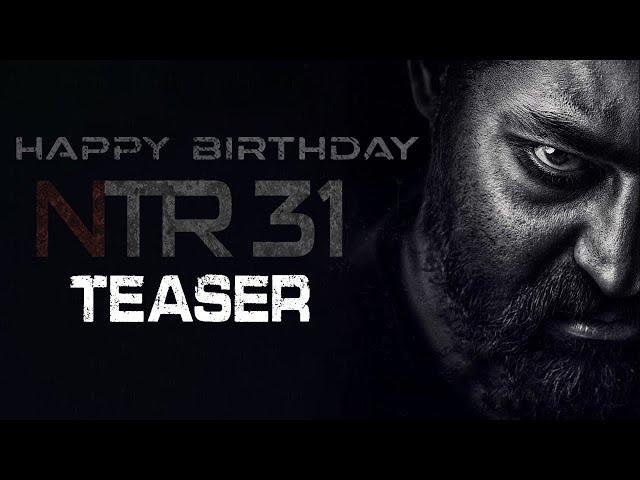 Jr NTR 31 Movie Official First Look Teaser || NTR || Prashanth Neel || Kalyan Ram || NS