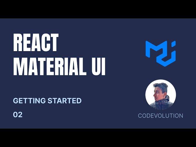 React Material UI Tutorial - 2 - Getting Started