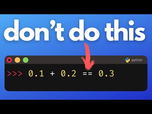 The RIGHT Way To Compare Floats in Python