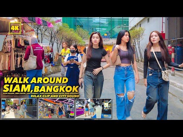 Bangkok , SIAM! Relax video and city sound / Walk around on the holiday.