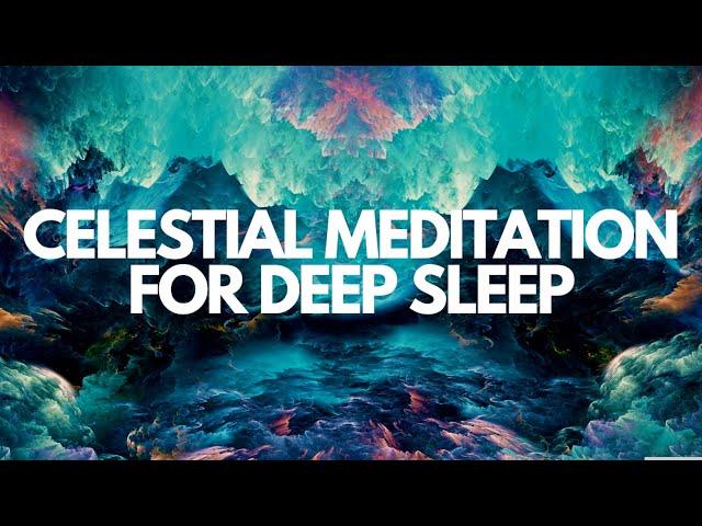 Celestial Guided sleep meditation for deep healing sleep