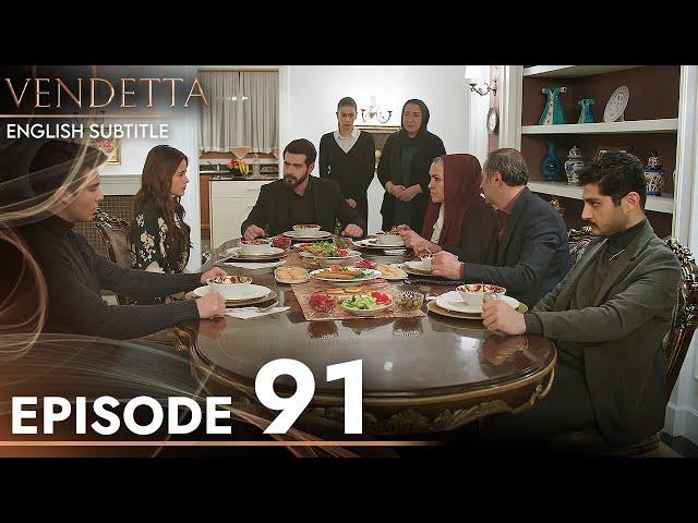 Vendetta - Episode 91 English Subtitled | Kan Cicekleri