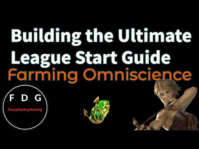 How to League Start Bows - Farming Omniscience - Ultimate League Start Guide Part 4 POE 3.19