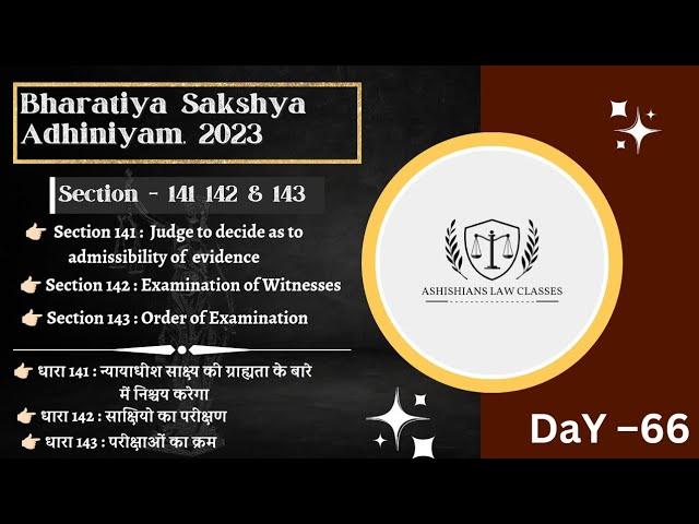 Section : 141, 142 & 143 of Bharatiya Sakshya Adhiniyam 2023 || Examination of Witnesses || #youtube