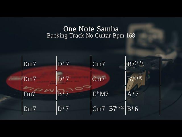 One Note Samba Backing Track (bpm 168)