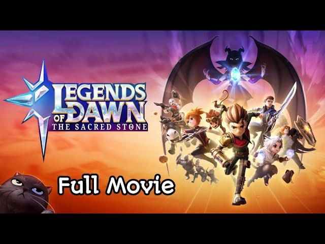 Legends of Dawn: The Scared Stone full movie | The Scared Stone