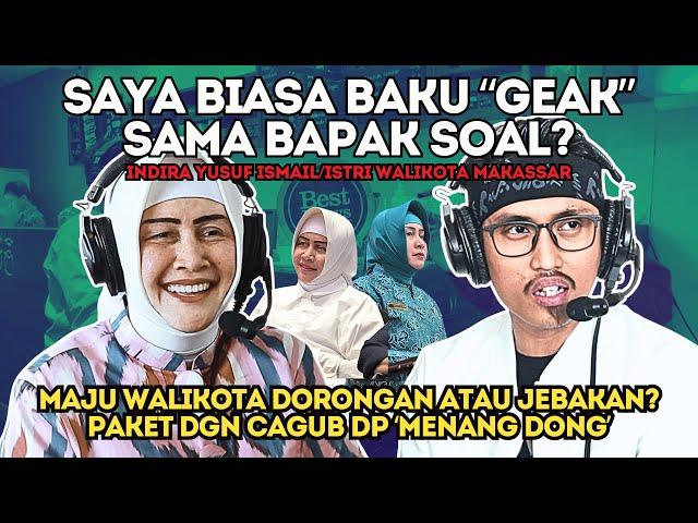 NONTON KO INI‼️JADI WALIKOTA TDK BERAT, TAPI KNP SELALU BAKU GEA’ SAMA SUAMI⁉️Indira-Podcast Rijal