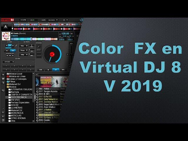 Nuevo color  FX en virtual dj 8 v2019