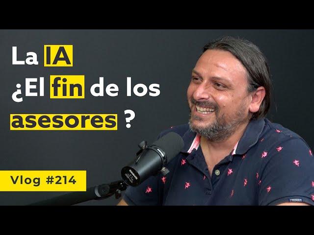 #214 La Inteligencia Artificial. ¿El fin de los asesores y abogados?