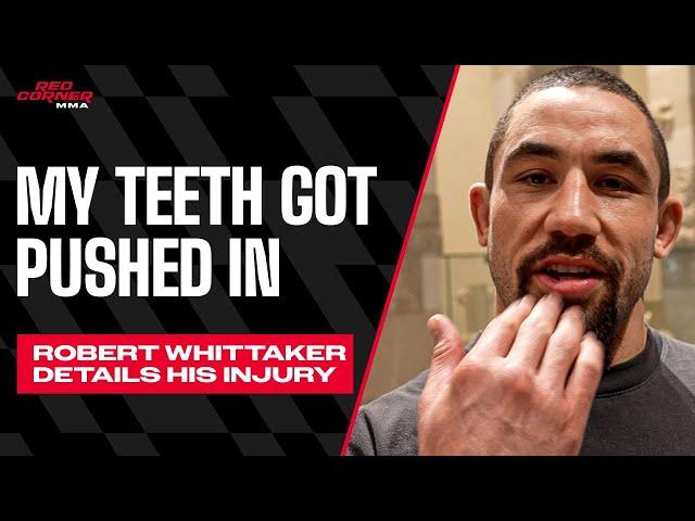 'It's not always glamorous': Whittaker reflects on loss to Khamzat, details teeth injury