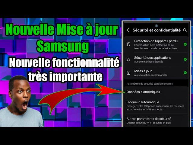 Nouvelle fonctionnalité très importante sur SAMSUNG