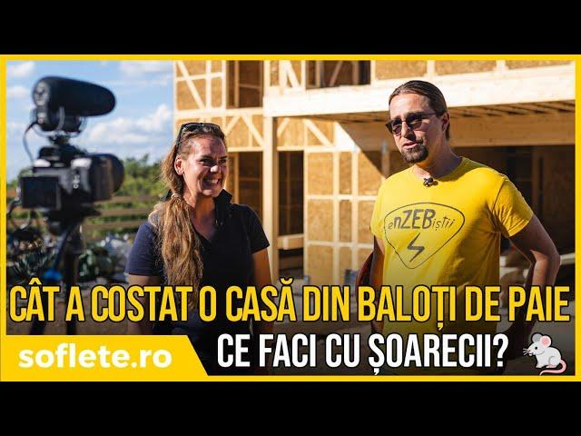 CÂT A COSTAT o casă din BALOȚI DE PAIE? Ce faci cu ȘOARECIIi? 