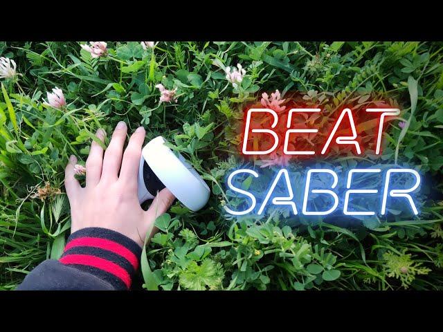 Playing Beat Saber while Touching Grass