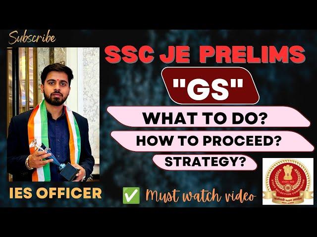 SSC JE Prelims || GS || General Studies || How to study GS || Strategy for GS || GS me kya kare?