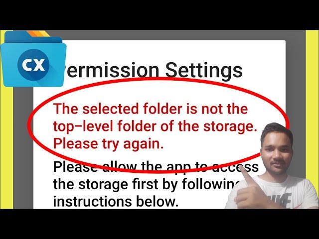 The selected folder is not the top level folder of the storage cx file explorer problem solve