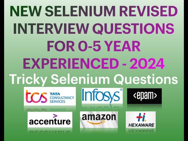 NEW Tricky Selenium Interview Questions| 2024 |TCS| Infosys|EPAM