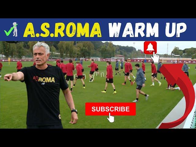 A.S. Roma - Warm Up Session by Jose Mourinho