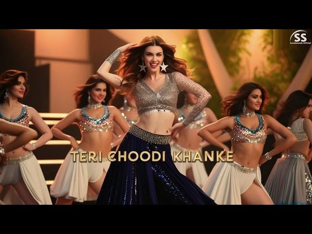 Teri Choodi Khanke| New Song| Item Song 2025 |Item Songs Bollywood | Item Songs | Song| #VIDEOS