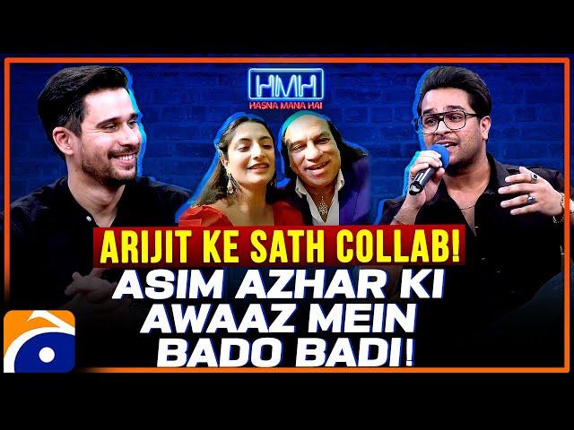 Bado Badi Asim ki awaaz mein - Arijit ke sath Collab - Tabish Hashmi - Hasna Mana Hai - Geo News