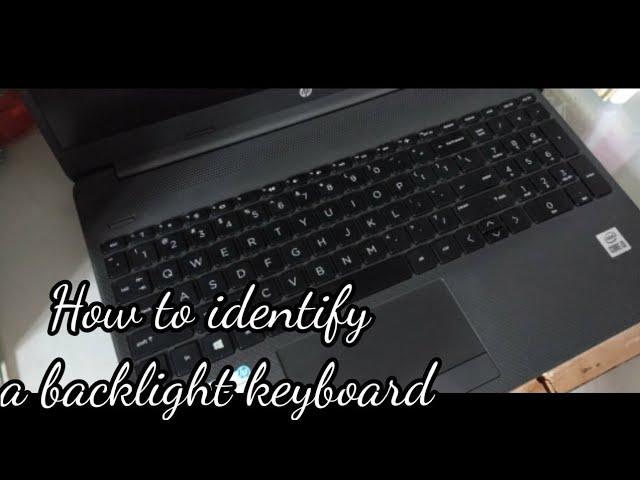 How to identify a backlight keyboard | Lighting keyboard