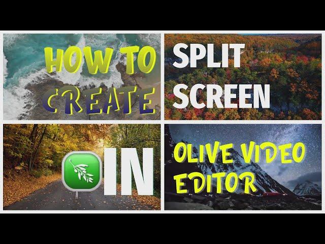 How to create SPLIT SCREEN in Olive Video Editor